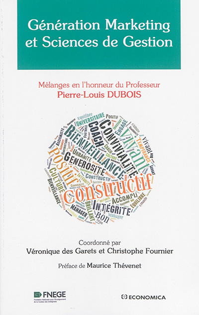 Génération marketing et sciences de gestion : mélanges en l'honneur du professeur Pierre-Louis Dubois