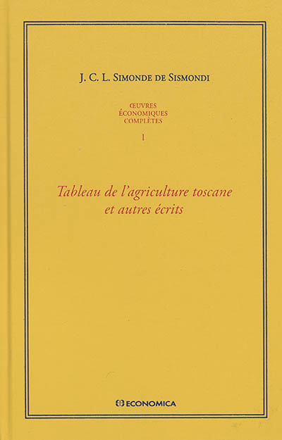 Tableau de l'agriculture toscane et autres écrits