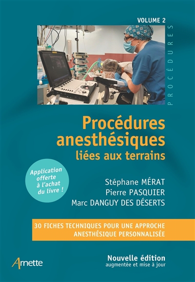 Procédures anesthésiques liées aux terrains. Volume 2