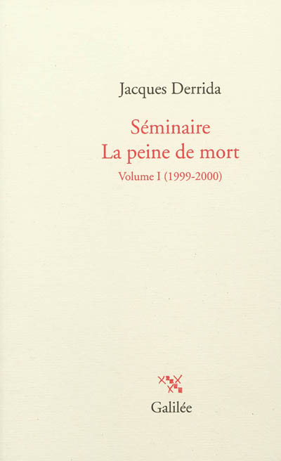Séminaire La peine de mort. Volume 1 , 1999-2000