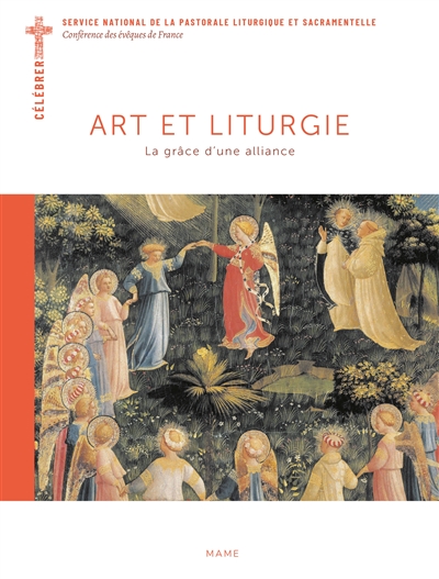 Art et liturgie : la grâce d'une alliance
