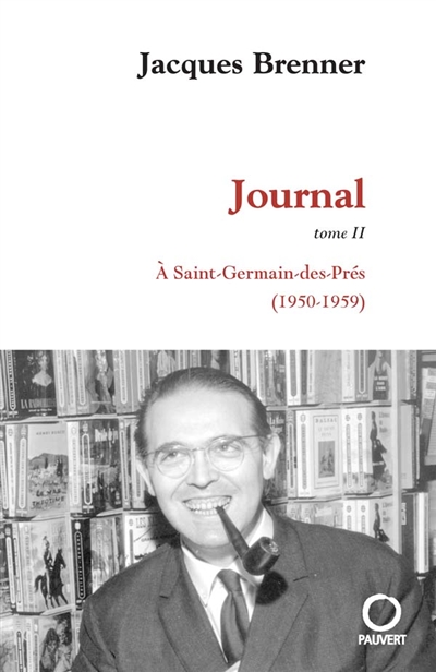 Journal. II : À Saint-Germain-des-Prés : 1950-1959