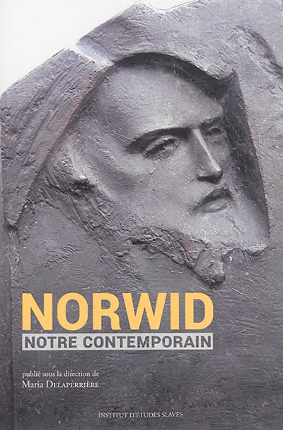 Norwid notre contemporain
