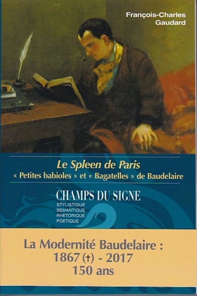 Le spleen de Paris : petites babioles et bagatelles de Baudelaire