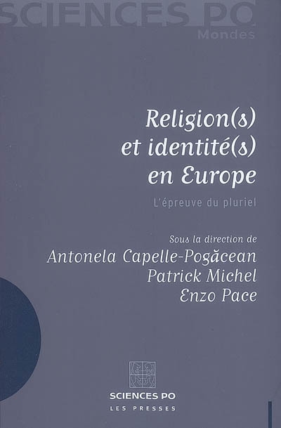Religion(s) et identité(s) en Europe : l'épreuve du pluriel