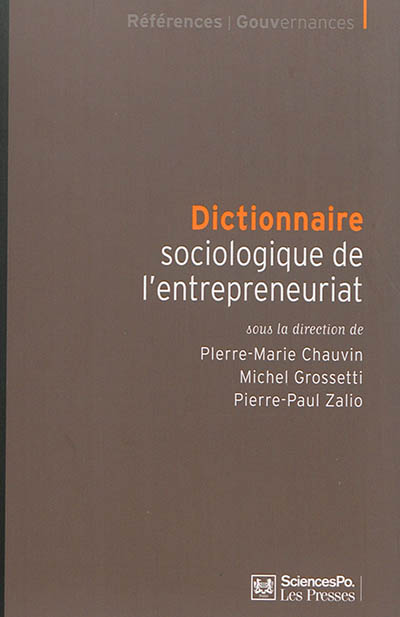 Dictionnaire sociologique de l'entrepreneuriat