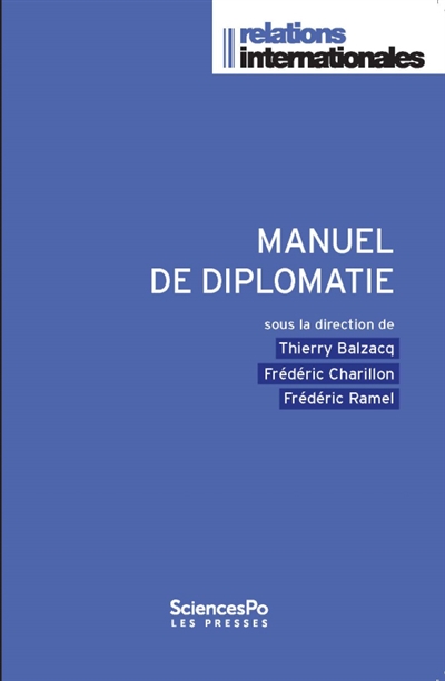 Manuel de diplomatie ;