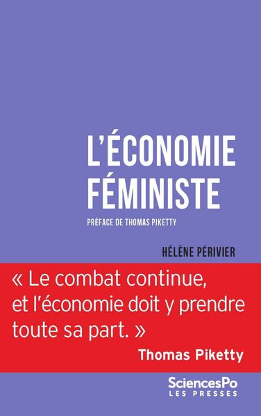 L'économie féministe : pourquoi la science économique a besoin du féminisme et vice versa