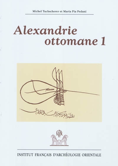 Alexandrie ottomane. 1