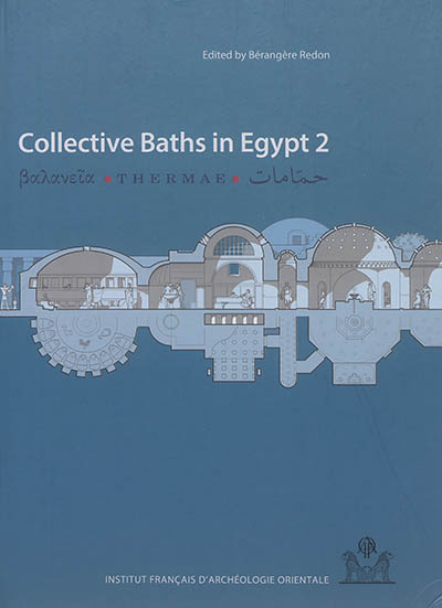 Collective baths in Egypt. 2 , New discoveries and perspectives