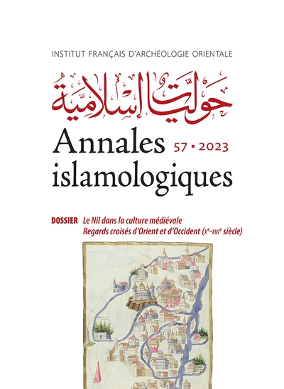 Le Nil dans la culture médiévale : regards croisés d'Orient et d'Occident : (Xe-XVIe siècle)