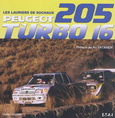 205 Turbo 16 : les lauriers de Sochaux