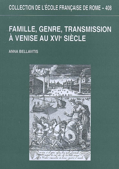 Famille, genre, transmission à Venise au XVIe siècle