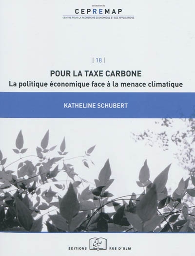 Pour la taxe carbone : la politique économique face à la menace climatique