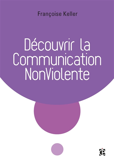 Découvrir la communication nonviolente