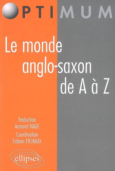 Le monde anglo-saxon de A à Z