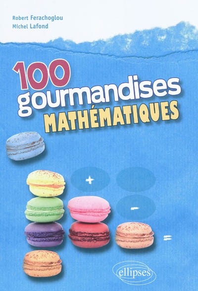 100 gourmandises mathématiques