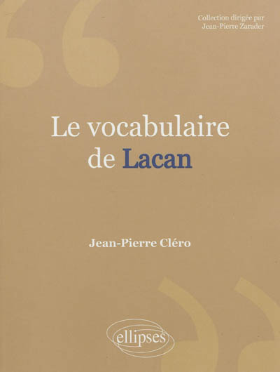 Le vocabulaire de Lacan