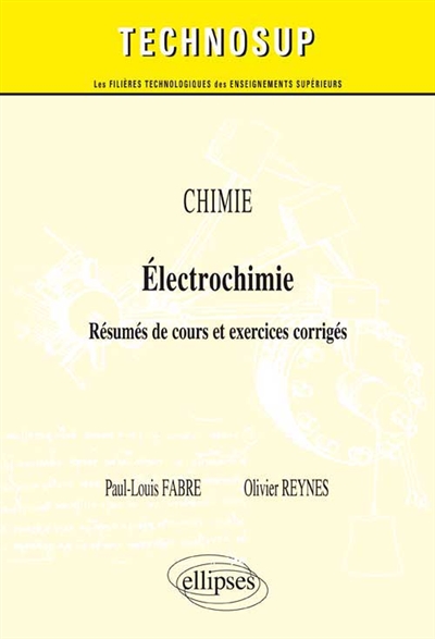 Électrochimie : résumés de cours et exercices corrigés