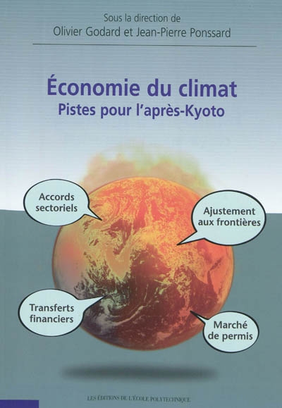 Économie du climat : pistes pour l'après-Kyoto