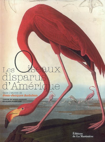 Les oiseaux disparus d'Amérique dans l'oeuvre de Jean-Jacques Audubon