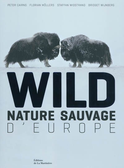 Wild : nature sauvage d'Europe