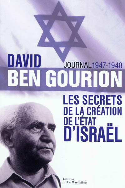 Journal 1947-1948 : les secrets de la création de l'État d'Israël