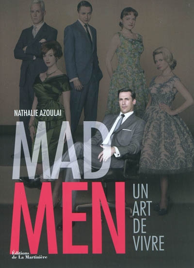 "Mad men" : un art de vivre