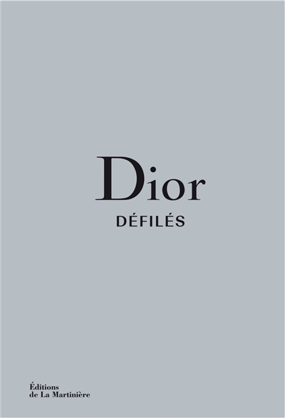 Dior défilés : l'intégrale des collections