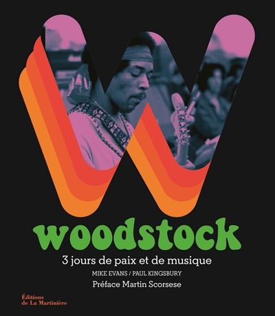 Woodstock : 3 jours de paix et de musique