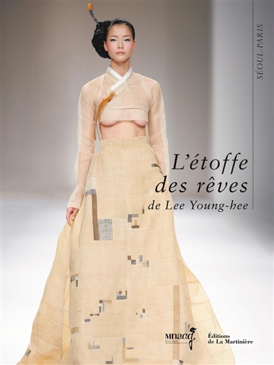 L'étoffe des rêves de Lee Young-hee : Séoul-Paris : exposition, Paris, Musée Guimet, du 4 décembre 2019 au 9 mars 2020