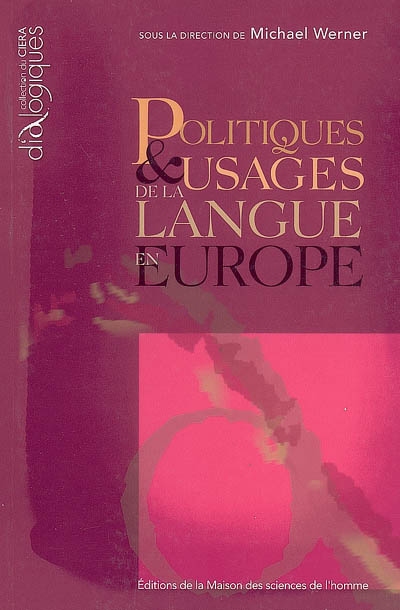 Politiques et usages de la langue en Europe