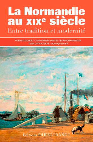 La Normandie au XIXe siècle : entre tradition et modernité
