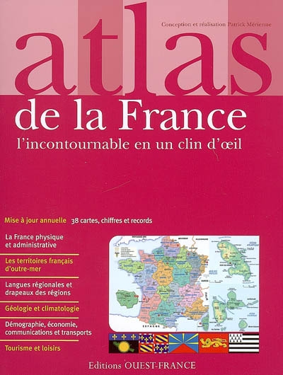 Atlas de la France : l'incontournable en un clin d'oeil
