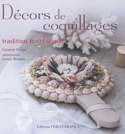 Décors de coquillages : tradition & créations