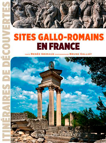 Les sites gallo-romains en France