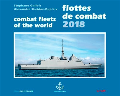 Flottes de combat 2018 = Combat fleets of the world 2018