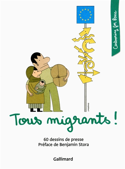 Tous migrants ! : 60 dessins de presse