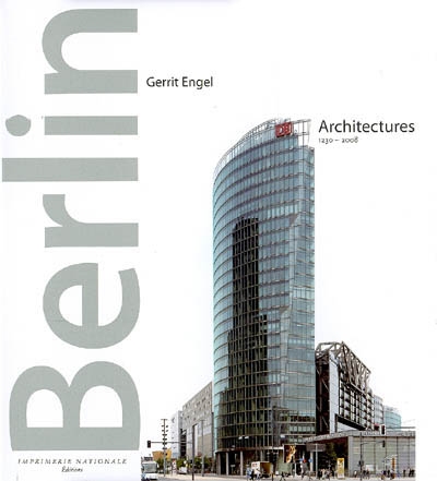 Berlin : architectures 1230-2008