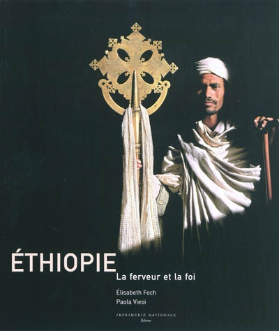 Éthiopie : la ferveur et la foi