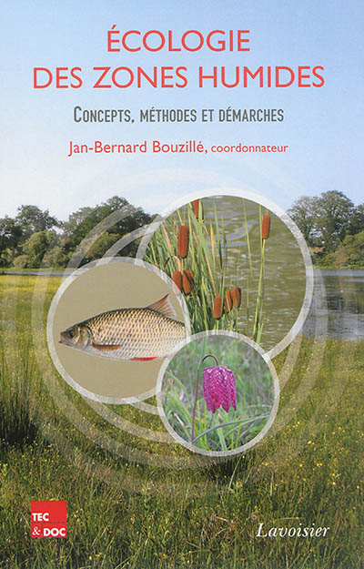 Ecologie des zones humides : concepts, méthodes et démarches