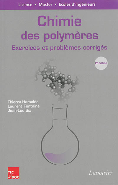 Chimie des polymères : exercices et problèmes corrigés