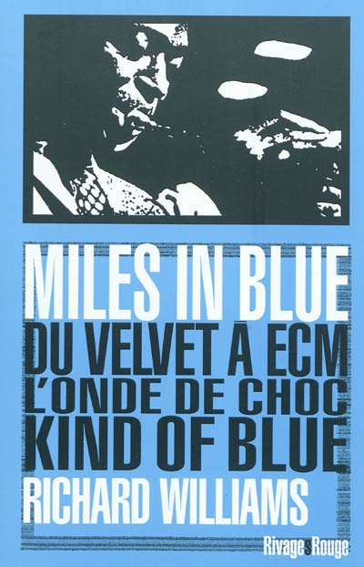 Miles in blue du Velvet à ECM, l'onde de choc "Kind of blue"