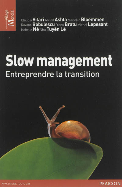 Slow management : entreprendre la transition