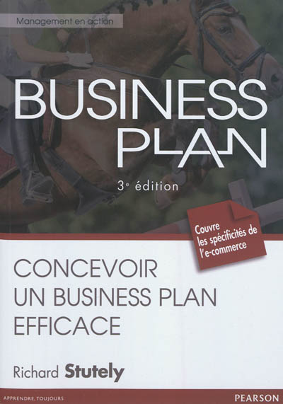 Business plan : concevoir un business plan efficace