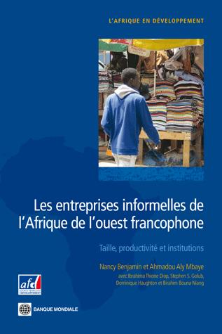 Les entreprises informelles de l'Afrique de l'ouest francophone : taille, productivité et institutions