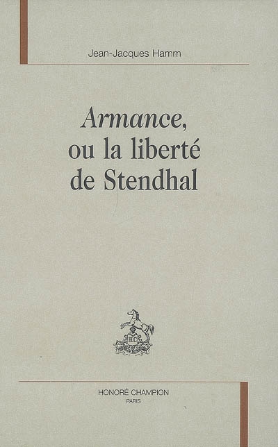 "Armance" ou La liberté de Stendhal