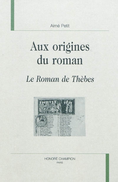 Aux origines du roman : le "Roman de Thèbes"