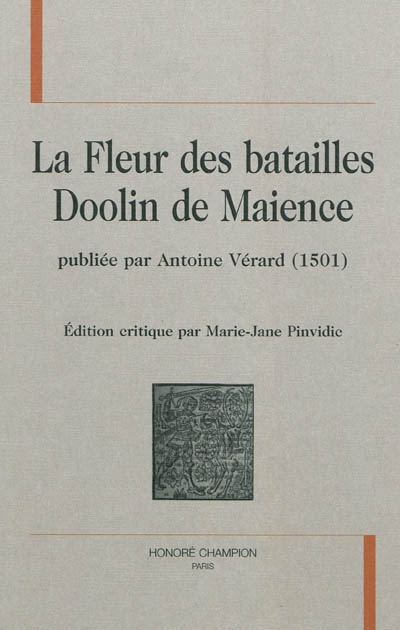 La fleur des batailles Doolin de Maience, publiée par Antoine Vérard (1501)
