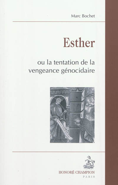 Esther ou La tentation de la vengeance génocidaire
